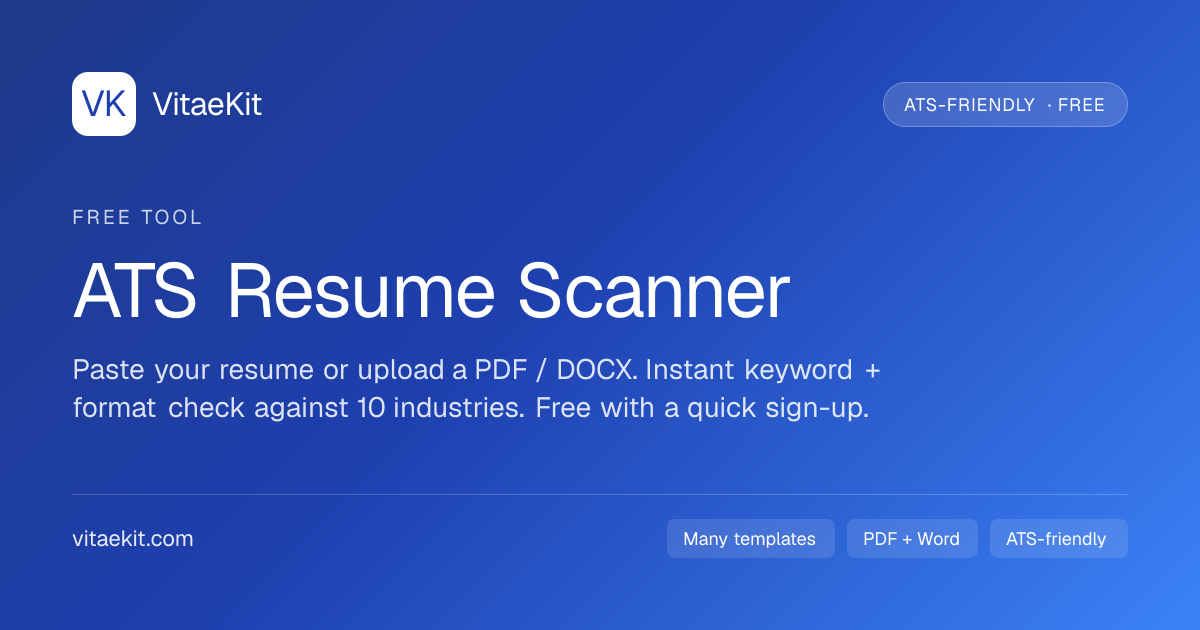 Free ATS Resume Scanner — Instant Keyword + Format Check | VitaeKit ...